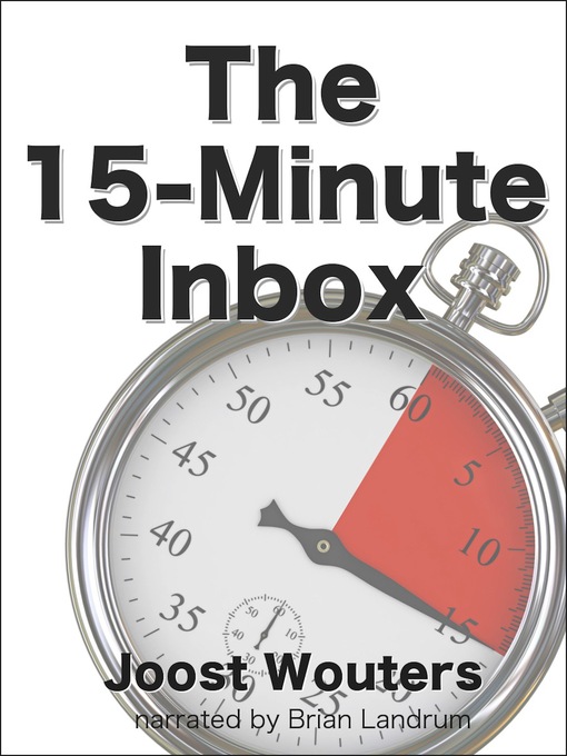 Title details for The 15-Minute Inbox by Joost Wouters - Available